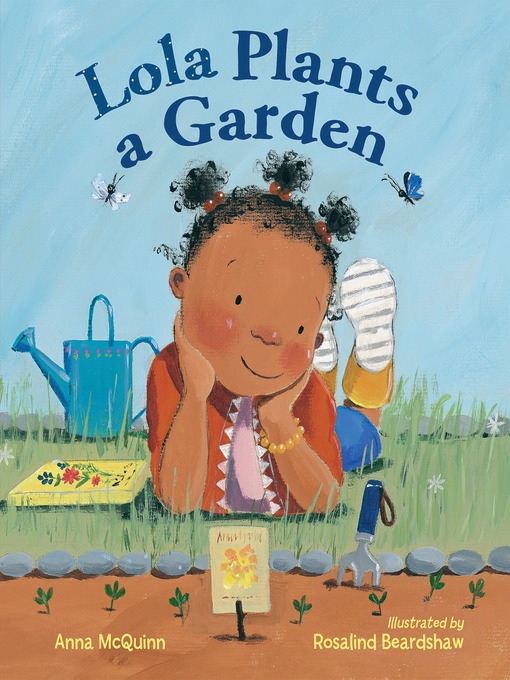 Title details for Lola Plants a Garden by Anna McQuinn - Wait list